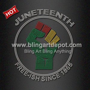 Hot Sale Rhinestone Heat Transfer JUNETEENTH Free-ish Since 1865 Free Shipping